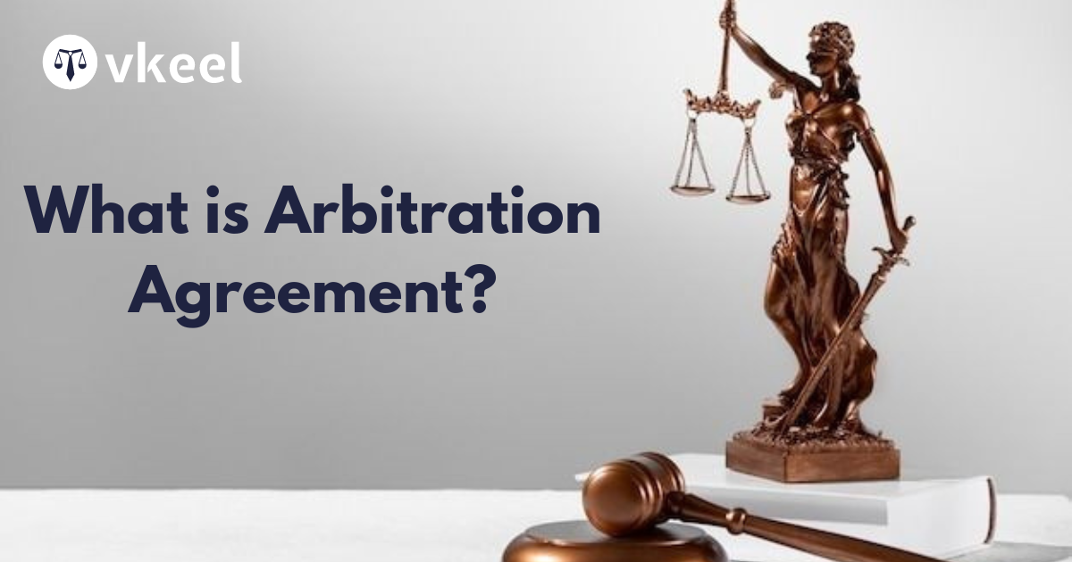 What is an Arbitration Agreement?