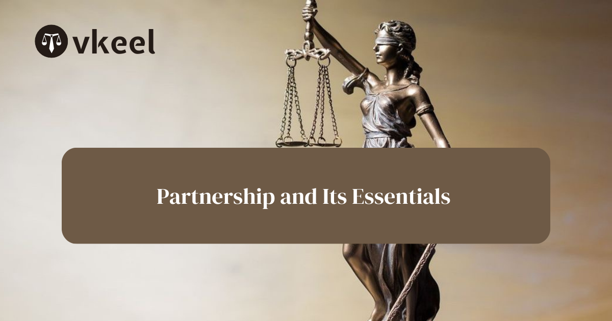 Partnership and Its Essentials