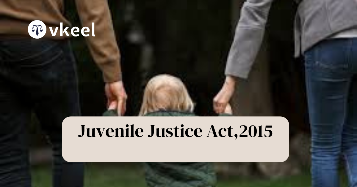 Juvenile Justice Act,2015