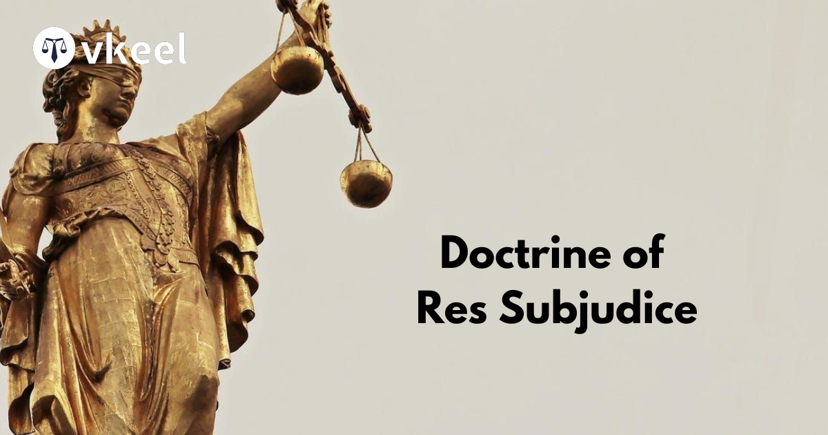 Doctrine of Res Subjudice