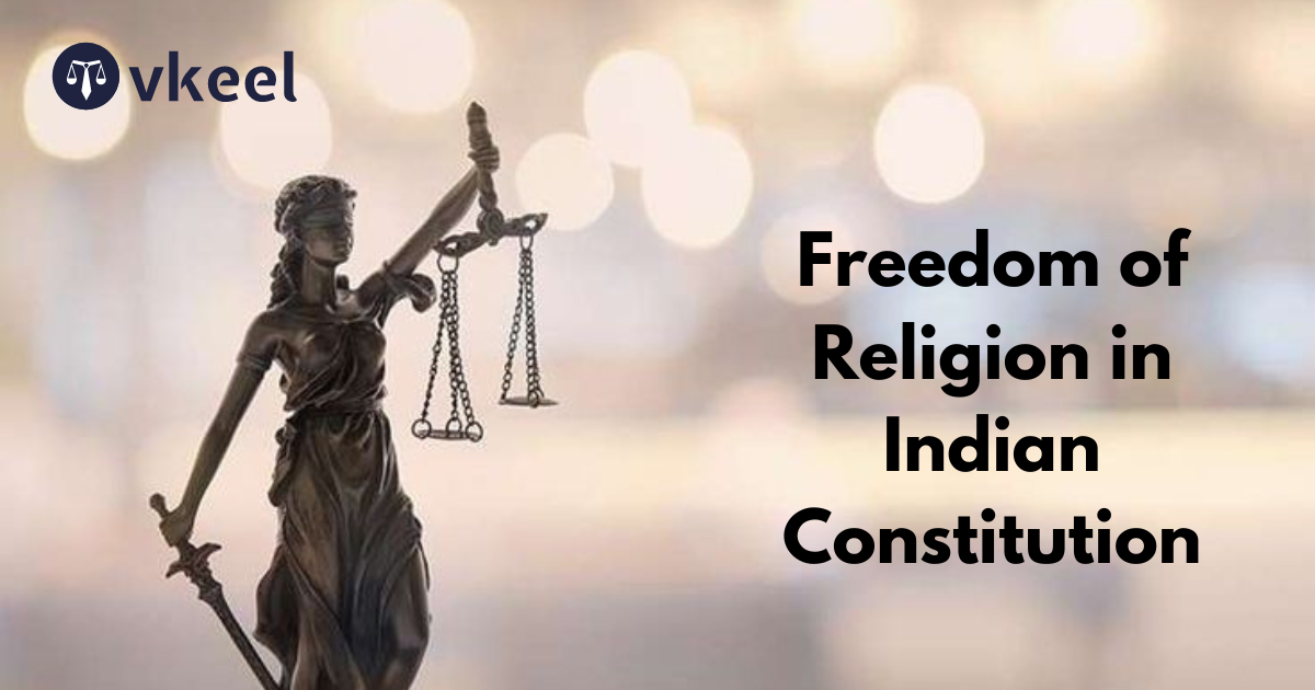 Freedom of Religion in Indian Constitution