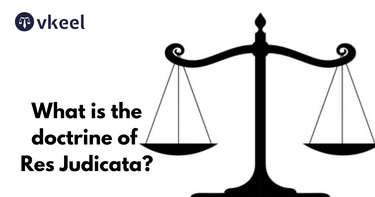 Wat is the Doctrine of Res Judicata?