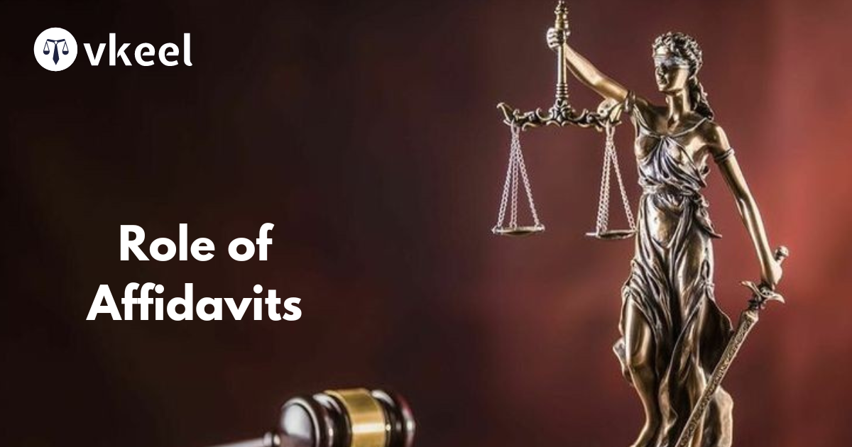 Role of Affidavits