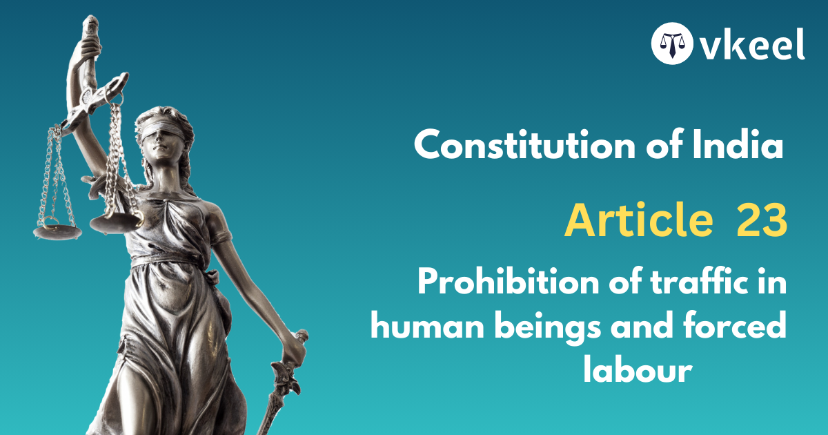 Article 23 Prohibition of traffic in human beings and forced labour