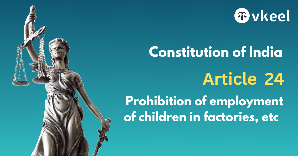 Article 24 Prohibition of employment of children in factories, etc.