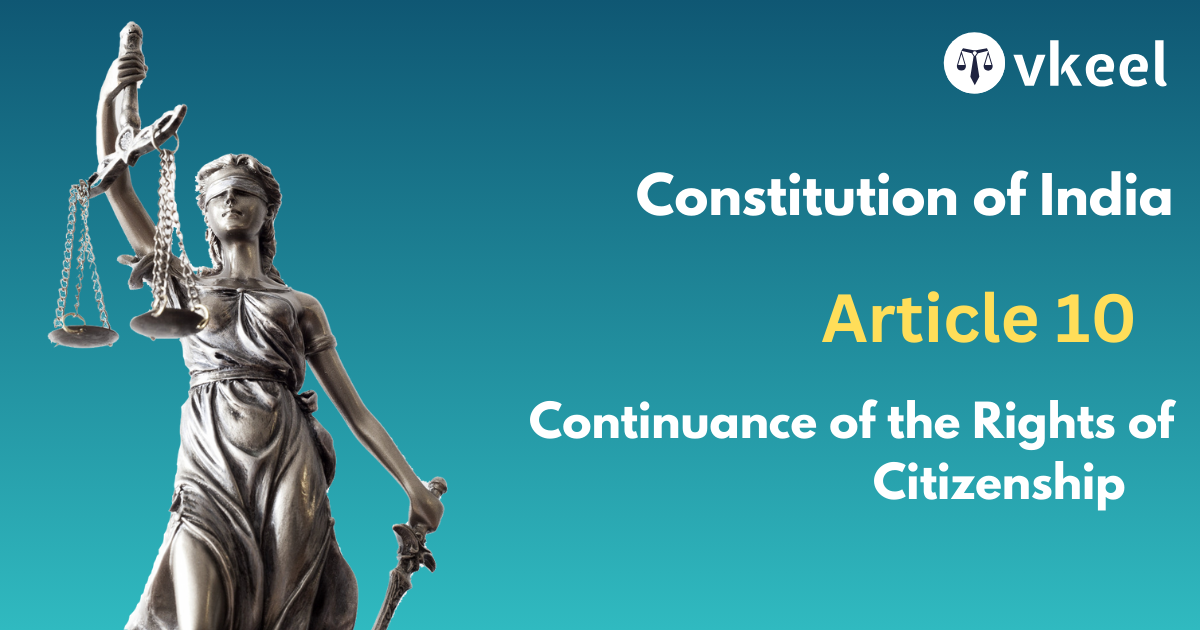 Article 10 Continuance of the Rights of Citizenship