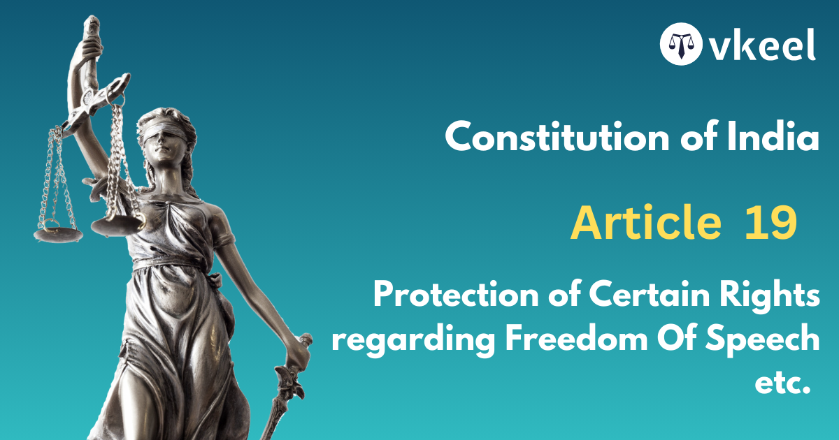 Article 19: Protection of Certain Rights regarding Freedom of Speech