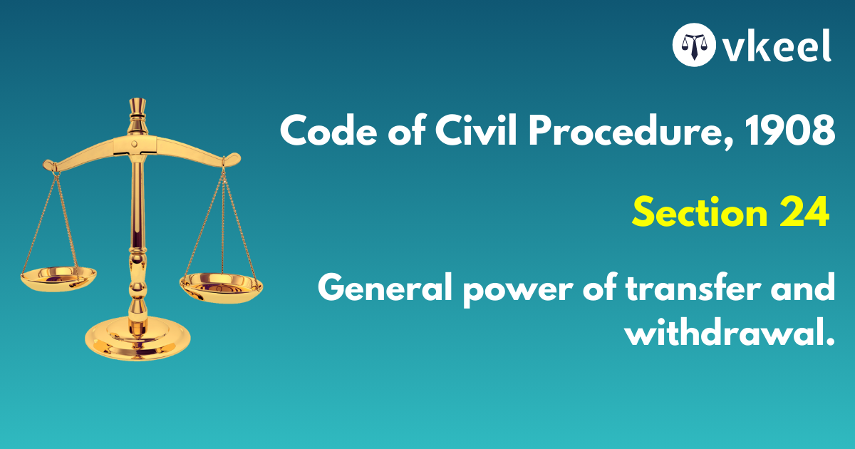 Section 24 of Code of Civil Procedure,1908