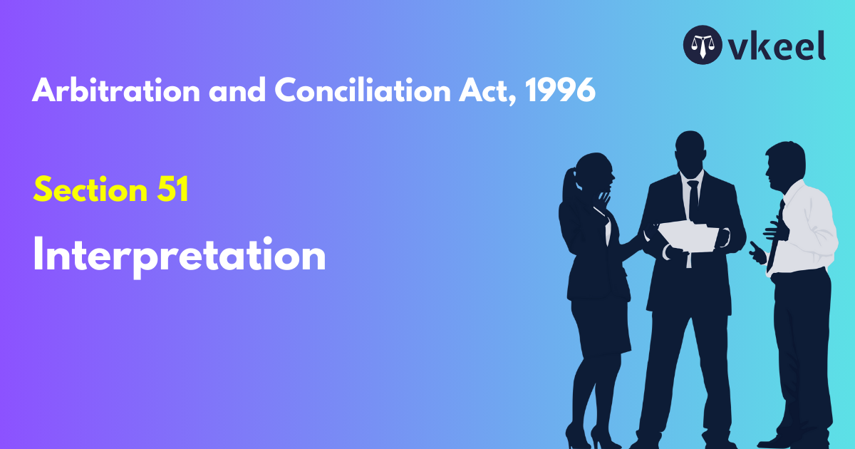 Section 53: Arbitration and Conciliation Act, 1996